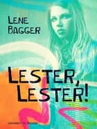 Lester, Lester!