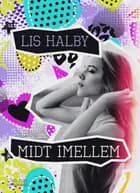 Midt imellem af Lis Halby