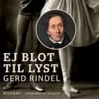 Ej blot til lyst