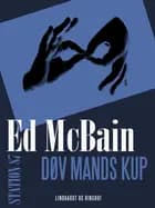 Døv mands kup