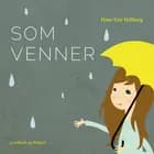 Som venner af Hans-Eric Hellberg