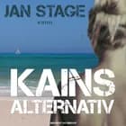 Kains alternativ