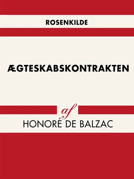 Ægteskabskontrakten af Honoré de Balzac