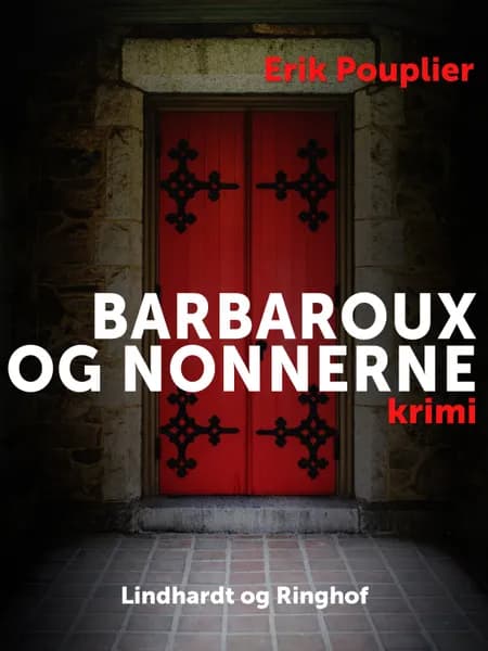 Barbaroux og nonnerne af Erik Pouplier