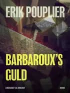 Barbaroux s guld