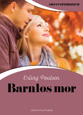 Barnløs mor af Erling Poulsen