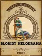 Blodigt melodrama