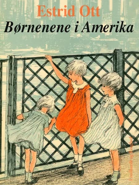 Børnene i Amerika af Estrid Ott