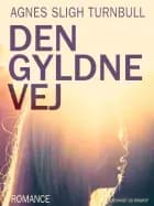 Den gyldne vej