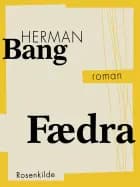 Fædra af Herman Bang
