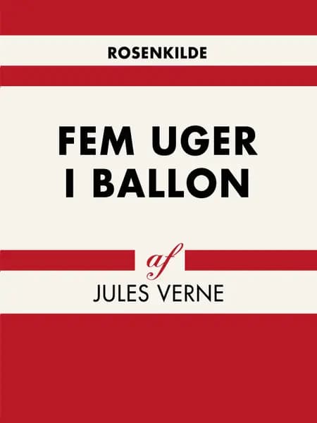 Fem uger i ballon af Jules Verne