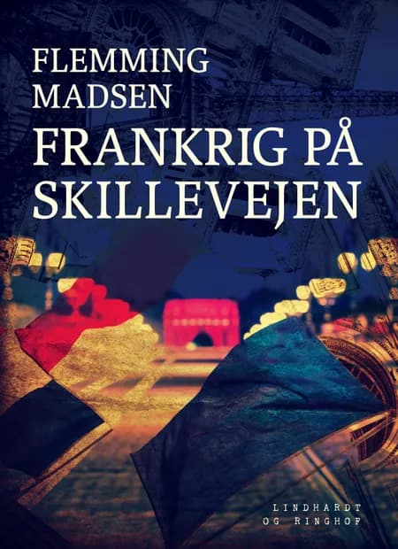 Frankrig på skillevejen af Flemming Madsen