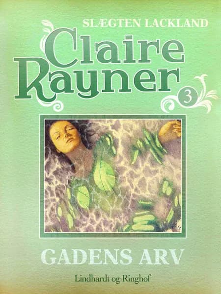 Gadens arv af Claire Rayner