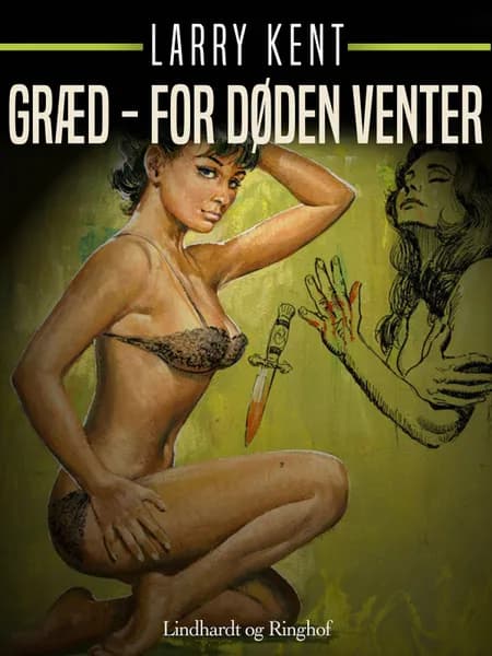 Græd - for døden venter af Larry Kent