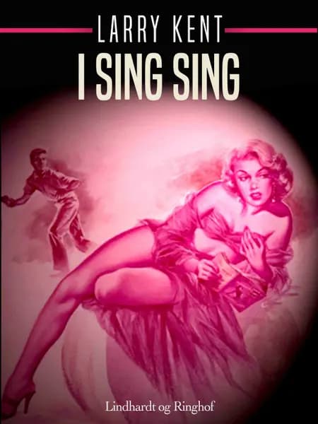 I Sing Sing af Larry Kent