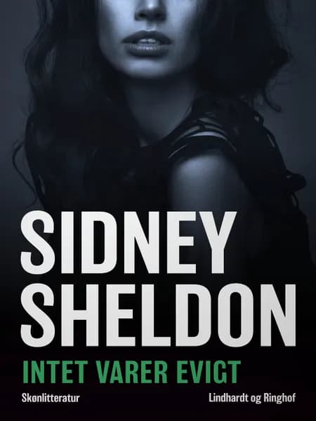 Intet varer evigt af Sidney Sheldon