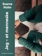 Jeg - et menneske