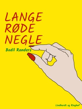 Lange røde negle af Bodil Randers