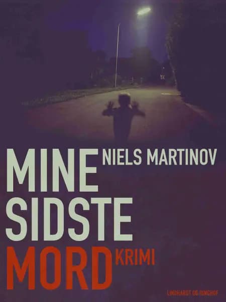 Mine sidste mord af Niels Martinov