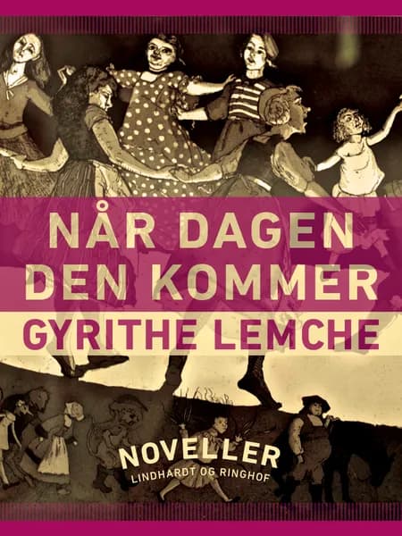 Når dagen den kommer af Gyrithe Lemche