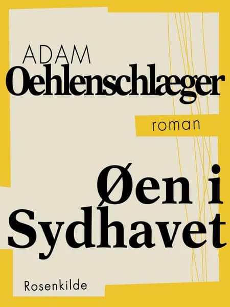 Øen i Sydhavet af Adam Oehlenschläger