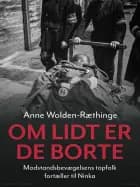 Om lidt er de borte af Anne Wolden-Ræthinge
