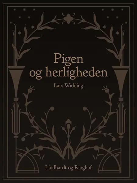Pigen og herligheden af Lars Widding