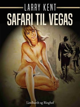 Safari til Vegas af Larry Kent