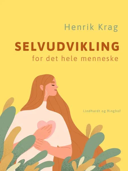 Selvudvikling for det hele menneske af Henrik Krag