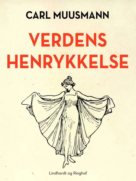 Verdens henrykkelse af Carl Muusmann