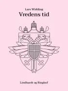 Vredens tid af Lars Widding
