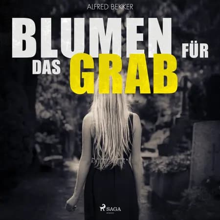 Blumen für das Grab af Alfred Bekker
