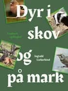 Dyr i skov og på mark