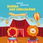 Bumba der Zirkuslöwe af Jürgen Heimlich