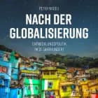 Nach der Globalisierung - Entwicklungspolitik im 21. Jahrhundert