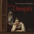 Der Dreispitz af Pedro Antonio De Alarcón