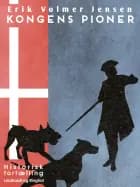 Kongens Pioner af Erik Volmer Jensen