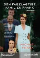 Den fabelagtige familien Frank af Michael Frank