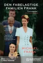 Den fabelagtige familien Frank af Michael Frank