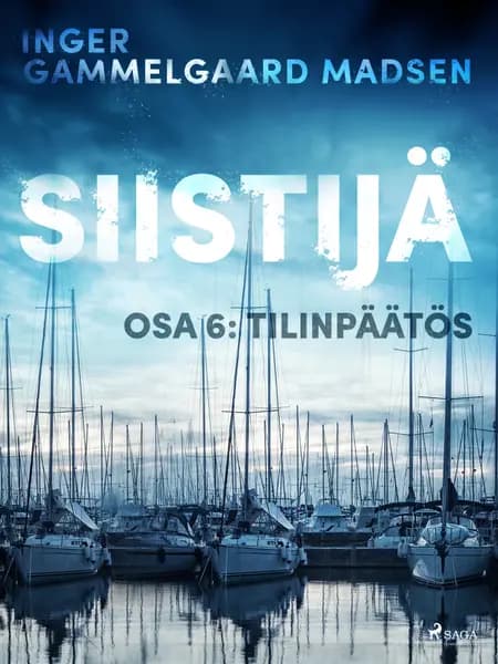 Siistijä 6: Tilinpäätös af Inger Gammelgaard Madsen