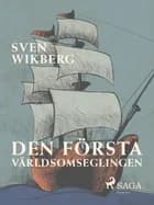 Den första världsomseglingen af Sven Wikberg