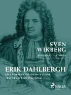 Erik Dahlbergh : en stormaktstidens svensk : skildrad för ungdom