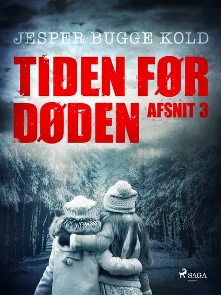 Tiden før døden: Afsnit 3 af Jesper Bugge Kold