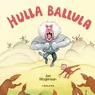 Hulla Balulla af Jan Mogensen