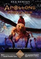 Apollons prøvelser (2) - Den dunkle profeti af Rick Riordan