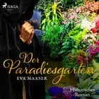 Der Paradiesgarten - historischer Roman