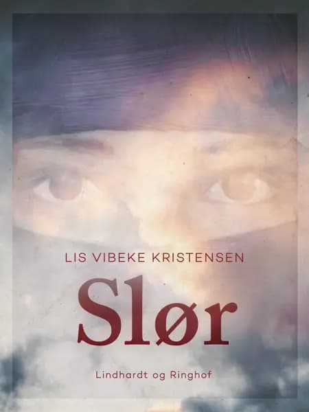 Slør af Lis Vibeke Kristensen