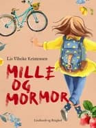 Mille og mormor af Lis Vibeke Kristensen