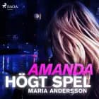 Amanda - högt spel