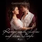 Romeo und Julia auf dem Dorfe